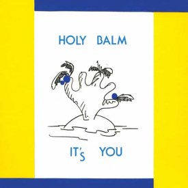 HOLY BALM / It’s You (CD)