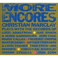 CHRISTIAN MARCLAY / More Encores (CD)