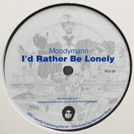 MOODYMANN / I'd Rather Be Lonely (12 inch)