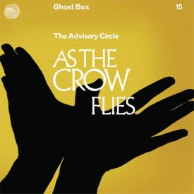 THE ADVISORY CIRCLE / As The Crow Flies (LP)