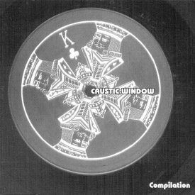 CAUSTIC WINDOW / Compilation (CD)