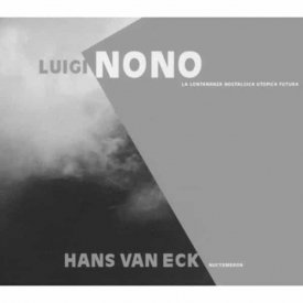 LUIGI NONO / La Lontananza Nostalgica Utopica Futura (2CD)