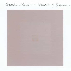 HAROLD BUDD / Bandits of Stature (CD)