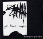 JET BLACK CRAYON / Low Frequency Speaker Test (CD)