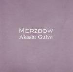 MERZBOW / Akasha Gulva (CD)