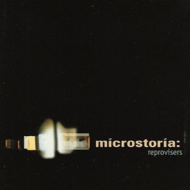 MICROSTORIA / reprovisers (CD)