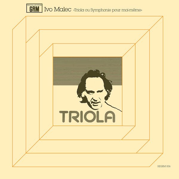 IVO MALEC / Triola ou Symphonie pour moi-meme (LP)