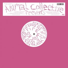 ANIMAL COLLECTIVE / Fireworks (10 inch)