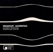 BROADCAST / Accidentals (7 inch EP)
