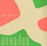 ľٻ, , 楿掠, , Ӽ, , ͺ / Septet (CD)