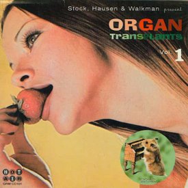STOCK, HAUSEN AND WALKMAN / Organ Transplants Vol.1 (CD)