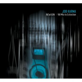 JOB KARMA / Newson/98 Mhz To Extinction (CD)