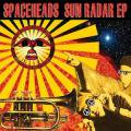 SPACEHEADS / Sun Radar EP (12inch)