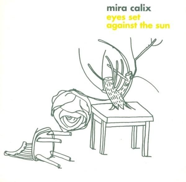 MIRA CALIX / Eyes Set Ageinst The Sun (2LP) - cover photo