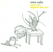 MIRA CALIX / Eyes Set Ageinst The Sun (2LP)