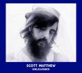 SCOTT MATTHEW / Unlearned (CD)