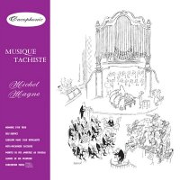 MICHEL MAGNE / Musique Tachiste (CD/LP)