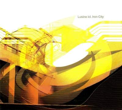 LUSINE Icl. / Iron City (CD) Cover
