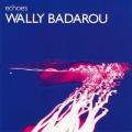 WALLY BADAROU / Echoes (LP)