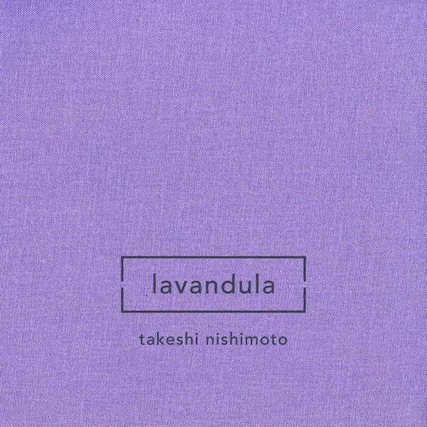 TAKESHI NISHIMOTO / Lavandula (CD)