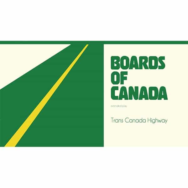BOARDS OF CANADA / Trans Canada Highway (12 inch+DL)