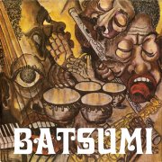 BATSUMI / Batsumi (LP)