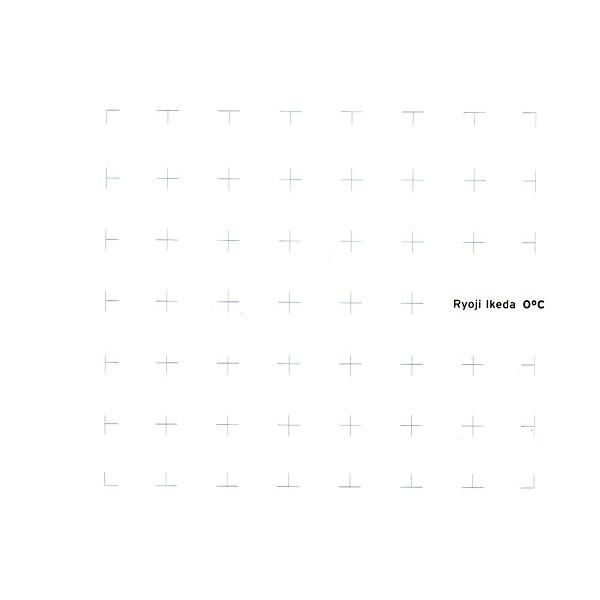 RYOJI IKEDA 『0゜C』 0ºC | Ryoji Ikeda [Touch Releases]
