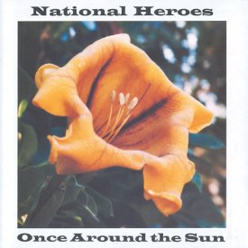 NATIONAL HEROES / Once Around The Sun (CD)