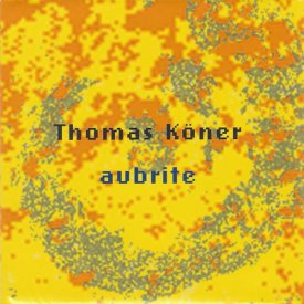 THOMAS KONER / Aubrite (CD)