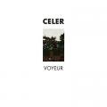 CELER / Voyeur (LP)