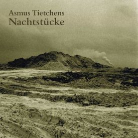 ASMUS TIETCHENS / Nachtstucke (CD)
