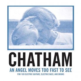 RHYS CHATHAM / An Angel Moves Too Fast To See (For 100 Electric Guitars ... ) (LP)