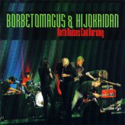BORBETOMAGUS and HIJOKAIDAN / Both Noises End Burning (CD / US)