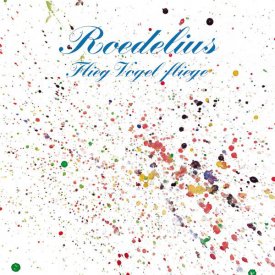 ROEDELIUS / Flieg Vogel fliege (CD/LP)