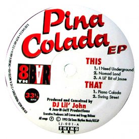 DJ LIL' JOHN / Pina Colada EP (12 inch)