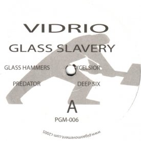 VIDRIO / Glass Slavery (12 inch)