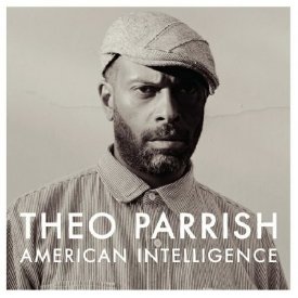 THEO PARRISH / American Intelligence (3LP)