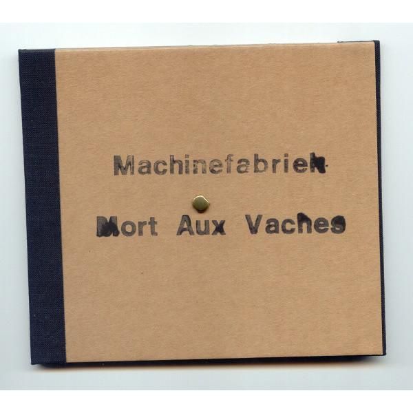 MACHINEFABRIEK / Mort Aux Vaches (CD) - cover photo