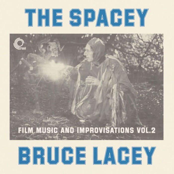 BRUCE LACEY / The Spacey Bruce Lacey - Film Music And Improvisations (CD) - other images