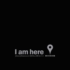 JOHANN JOHANNSSON & BJNilsen / I Am Here (LP+DL)