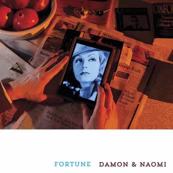 DAMON & NAOMI / Fortune (CD/LP) Cover