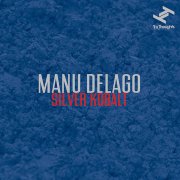 MANU DELAGO / Silver Kobalt (LP+DL)
