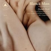 BLANCK MASS / Dumb Flesh (2LP+DL)