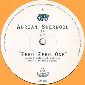 ADRIAN SHERWOOD / Zero Zero One / Pass The Rizla (10 inch)