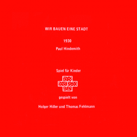 HOLGER HILLER & THOMAS FEHLMANN / Wir Bauen Eine Stadt (CD/LP)