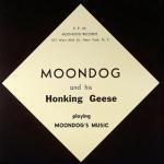 MOONDOG AND HIS HONKING GEESE / Playing Moondog's Music (10 inch)