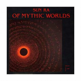 SUN RA / Of Mythic Worlds (LP)