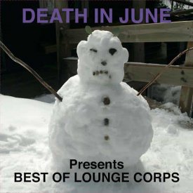 DEATH IN JUNE / Best of Lounge Corps (LP)