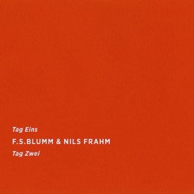 F.S. BLUMM & NILS FRAHM / Tag Eins Tag Zwei (CD/LP)