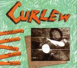 CURLEW / 1ST ALBUM + LIVE CBGB (2CD)